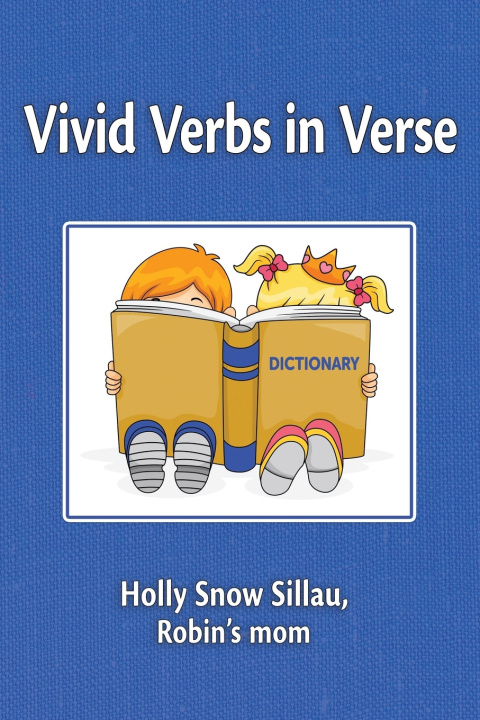 Libro Vivid Verbs in Verse Holly Snow Sillau
