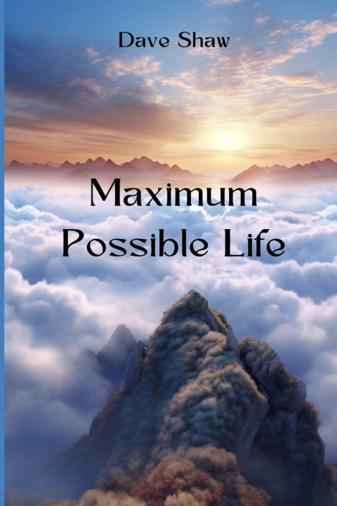 Carte Maximum Possible Life Dave Shaw