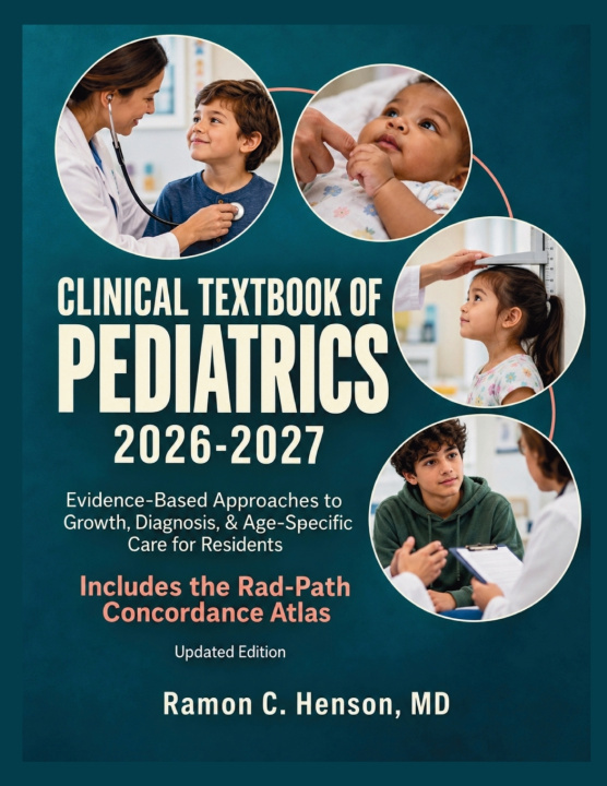 Könyv Clinical Textbook of Pediatrics 2026-2027 Ramon C. Henson