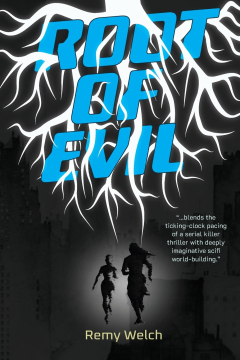 Knjiga Root of Evil Remy Welch