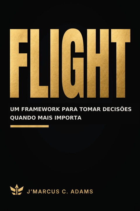 Livro FLIGHT J'Marcus C. Adams