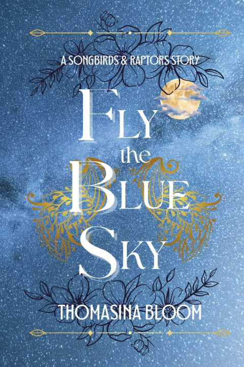 Knjiga Fly the Blue Sky Thomasina Bloom