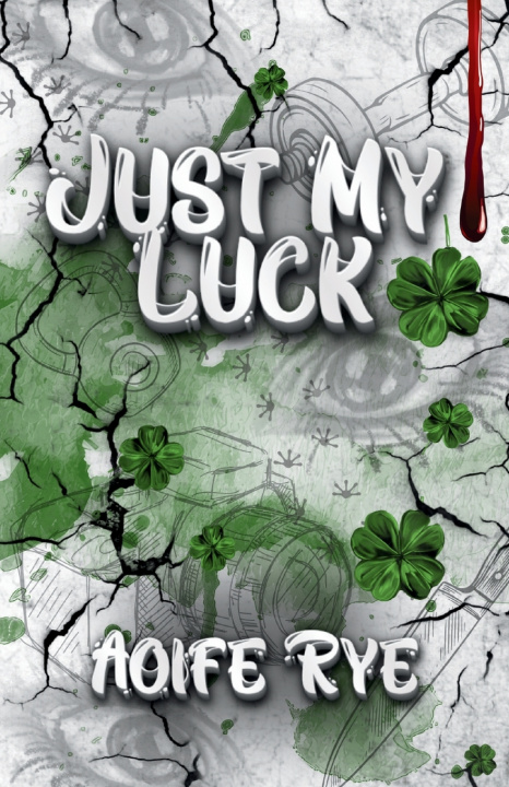 Libro Just My Luck Aoife Rye