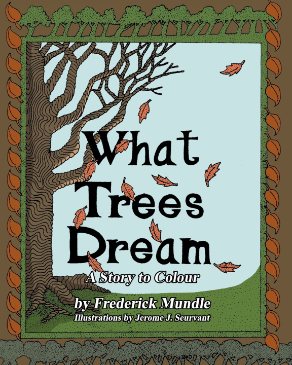 Libro What Trees Dream Frederick Mundle
