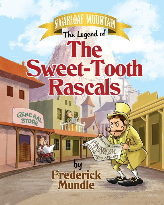 Kniha The Sweet-Tooth Rascals Frederick Mundle