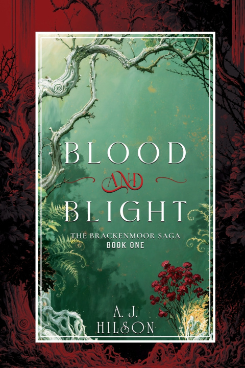 Libro Blood and Blight A. J. Hilson