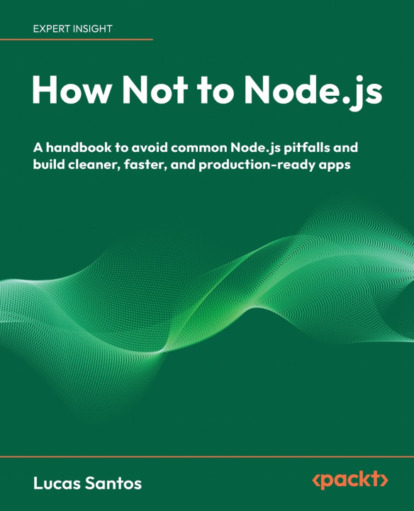 Buch How Not to Node.js Lucas Santos