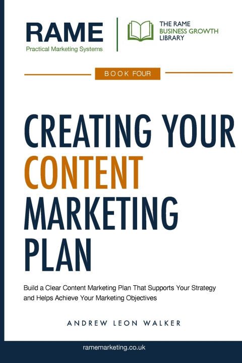 Knjiga Creating Your Content Marketing Plan Andrew Leon Walker