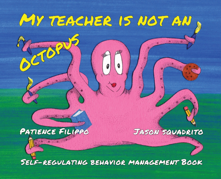 Buch My Teacher is Not an Octopus Patience Filippo