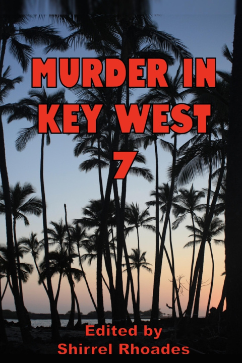 Carte Murder in Key West 7 Shirrel Rhoades