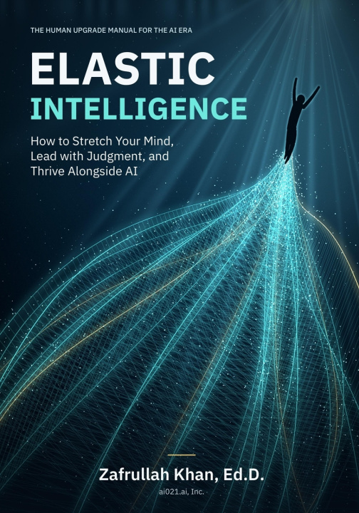 Boek Elastic Intelligence Zafrullah Khan Ed.D.