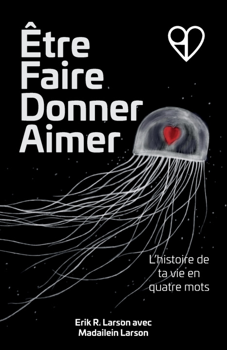 Buch Être Faire Donner Aimer Erik R. Larson