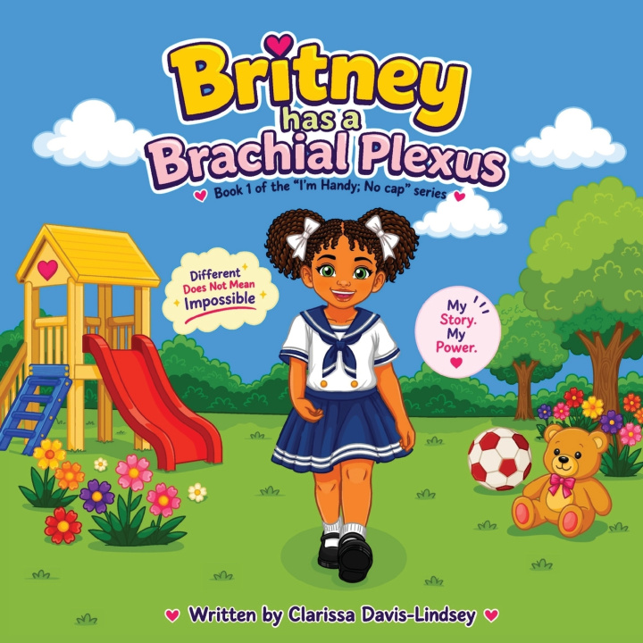 Kniha Britney has a Brachial Plexus Clarissa Davis-Lindsey
