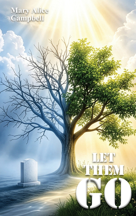 Buch Let Them Go Mary Alice Campbell