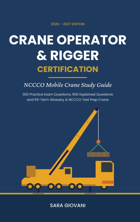 Book Crane Operator & Rigger Certification Sara Giovani