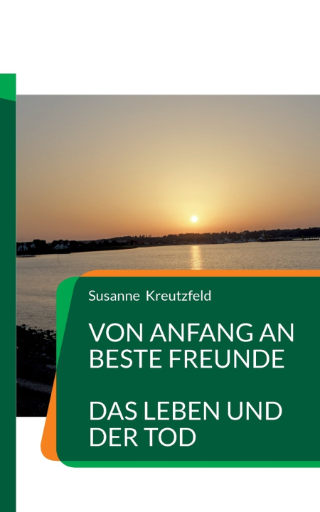 Boek Von Anfang an beste Freunde Susanne Kreutzfeld