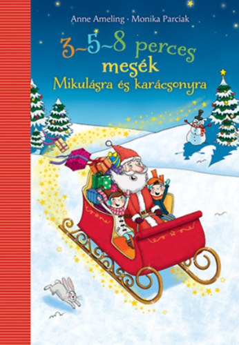Könyv 3-5-8 perces mesék - Mikulásra és karácsonyra Anne Ameling