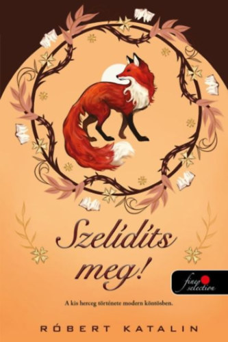 Libro Szelídíts meg! Róbert Katalin