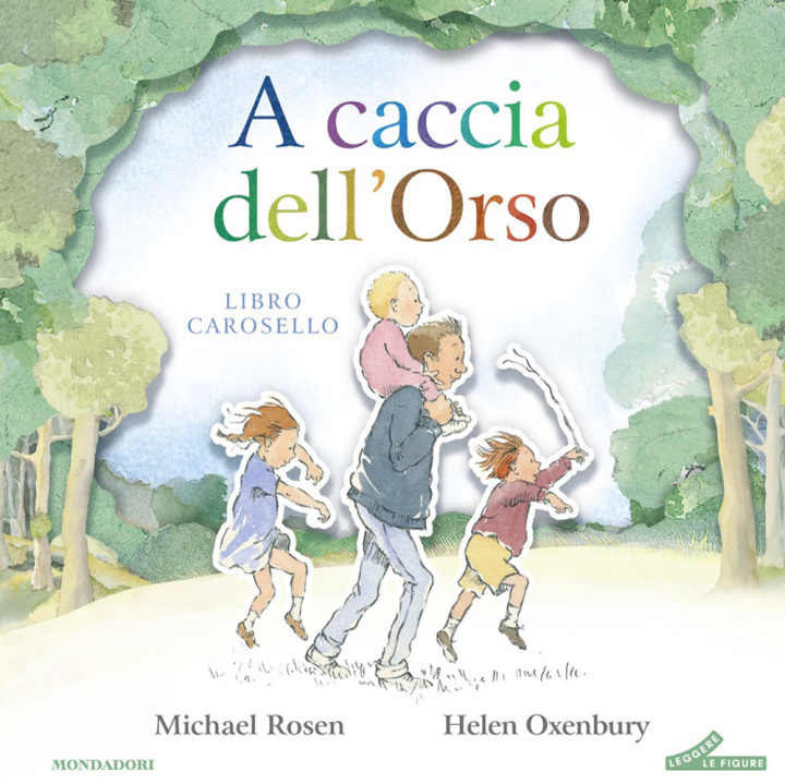 Kniha A caccia dell'Orso. Libro carosello Michael Rosen