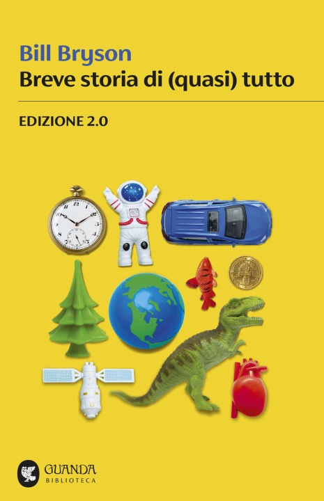 Libro Breve storia di (quasi) tutto 2.0 Bill Bryson