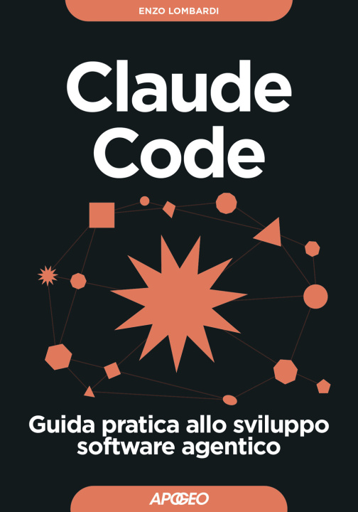 Kniha Claude Code. Guida pratica allo sviluppo software agentico Enzo Lombardi
