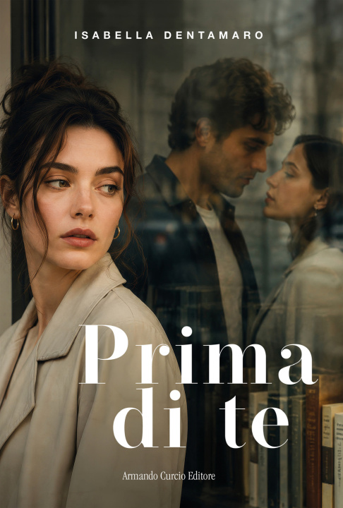 Carte Prima di te Isabella Dentamaro