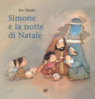 Carte Simone e la notte di Natale Éve Tharlet