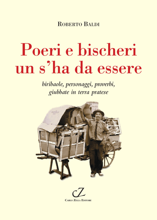 Libro Poeri e bischeri un s' ha da essere Roberto Baldi
