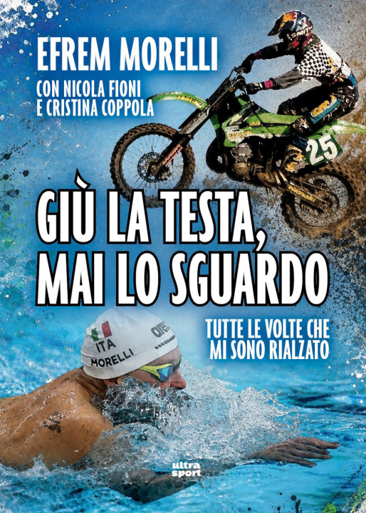 Buch Giù la testa, mai lo sguardo. Tutte le volte che mi sono rialzato Efrem Morelli