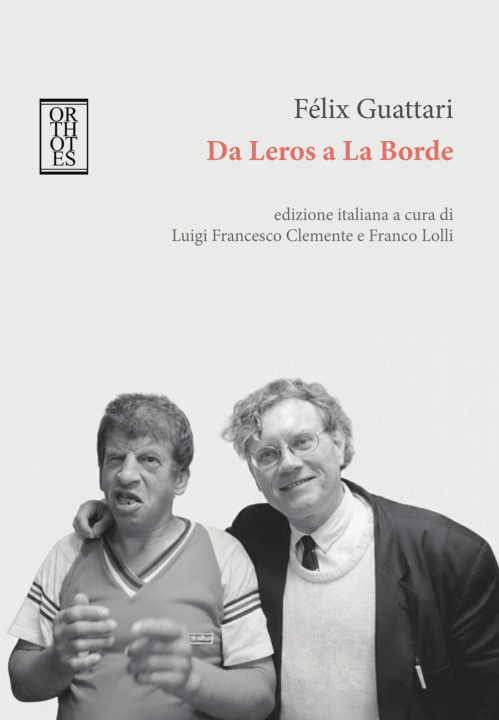 Knjiga Da Leros a La Borde Félix Guattari