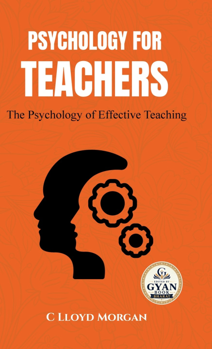 Libro Psychology for Teachers C Lloyd Morgan