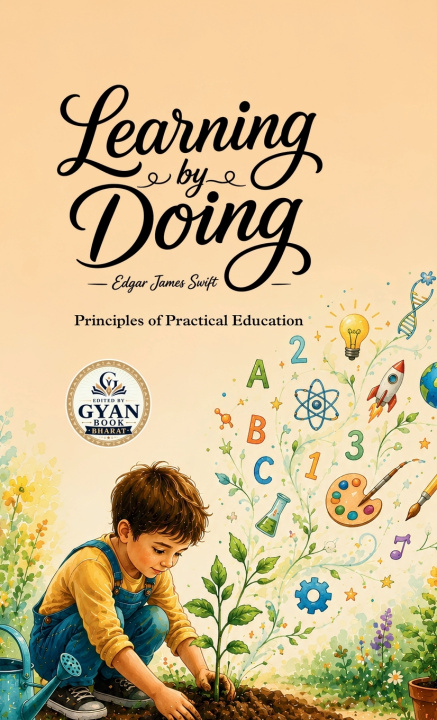 Book Learning by Doing Edgar James Swift