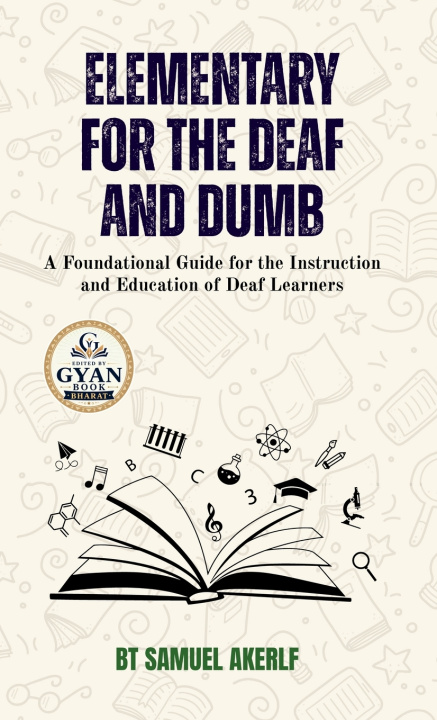 Kniha Elementary for the Deaf and Dumb Bt Samuel Akerlf