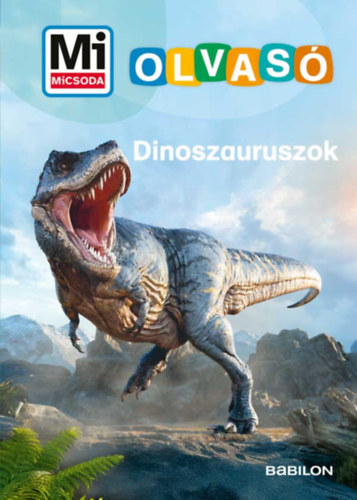 Boek Dinoszauruszok - Mi MICSODA Olvasó Karin Bischoff