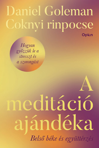Carte A meditáció ajándéka Daniel Goleman