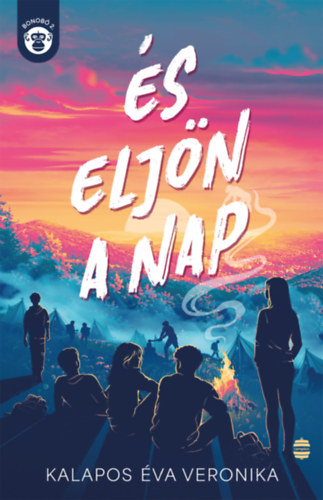 Buch És eljön a nap Kalapos Éva Veronika