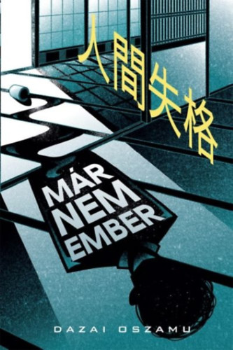 Buch Már nem ember Dazai Oszamu