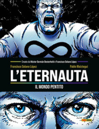 Buch mondo pentito. L'eternauta Francisco Solano Lopez