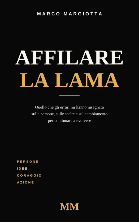 Libro Affilare la lama Marco Margiotta