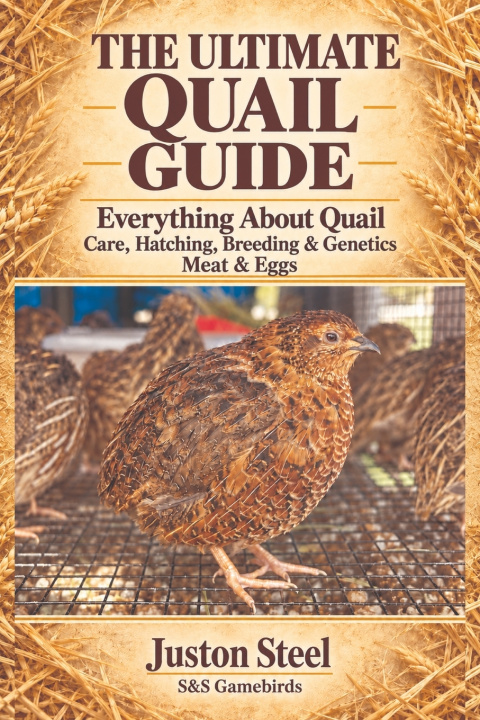 Carte THE ULTIMATE QUAIL GUIDE Juston Steel