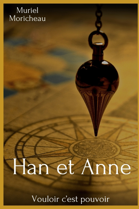 Buch Han et Anne Muriel MORICHEAU