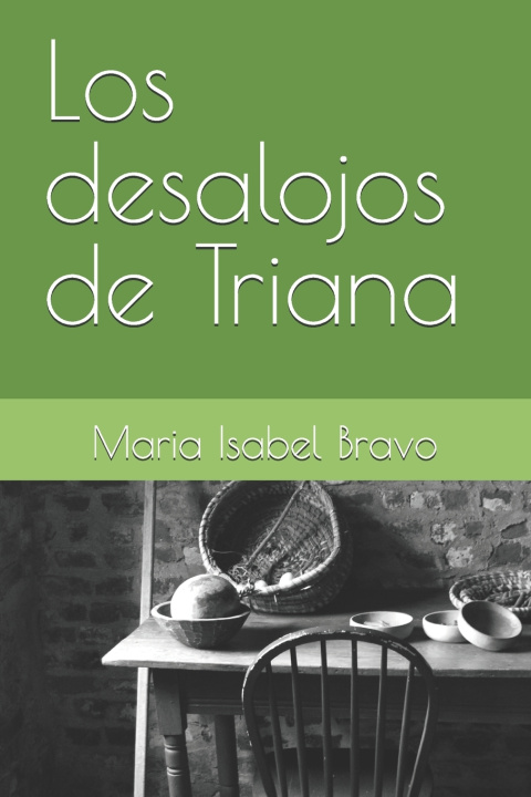 Boek Los desalojos de Triana Maria Isabel Bravo
