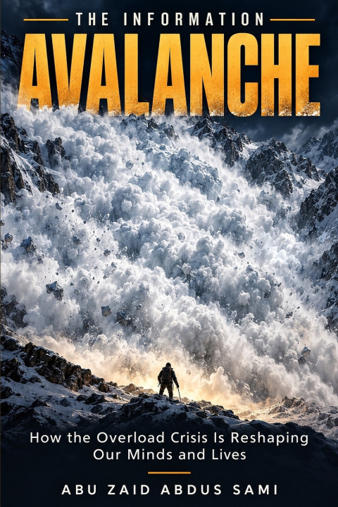 Buch The Information Avalanche Abu Zaid Abdus Sami