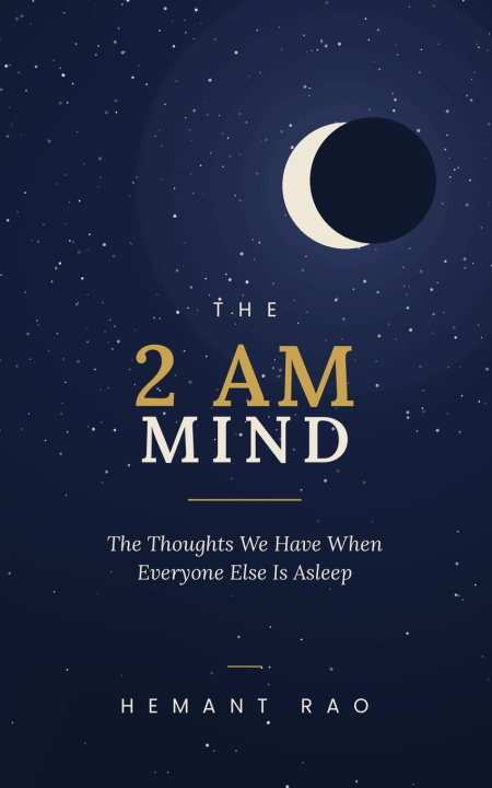 Βιβλίο The 2 AM Mind Hemant Rao