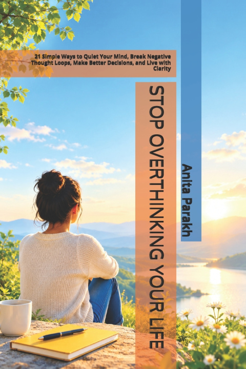 Libro STOP OVERTHINKING YOUR LIFE Sharad Parakh