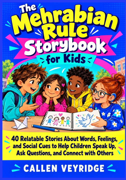 Buch The Mehrabian Rule Storybook for Kids Callen Veyridge