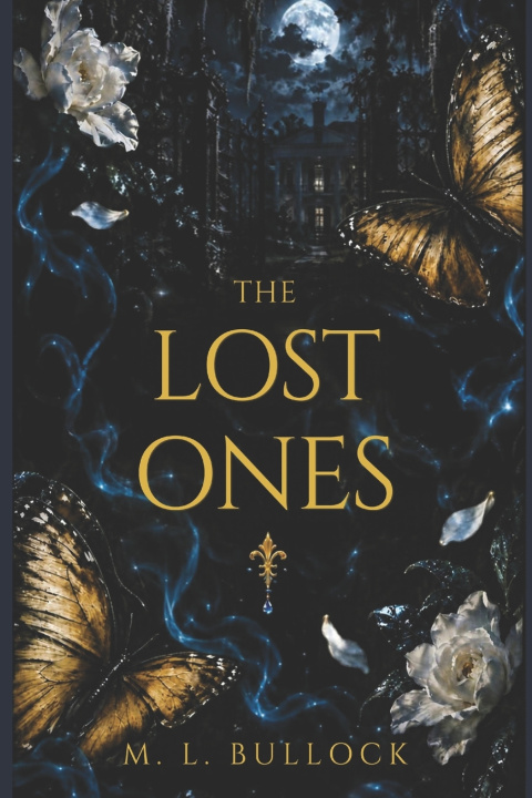 Libro The Lost Ones M. L. Bullock
