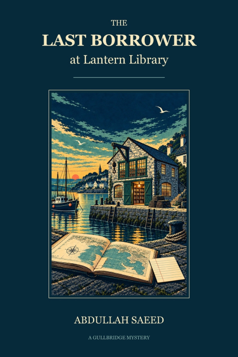 Buch The Last Borrower at Lantern Library Abdullah Saeed