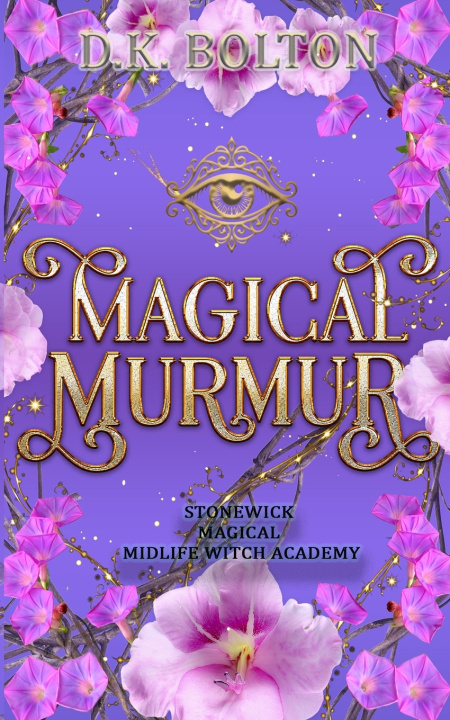 Buch Magical Murmur D.K. Bolton