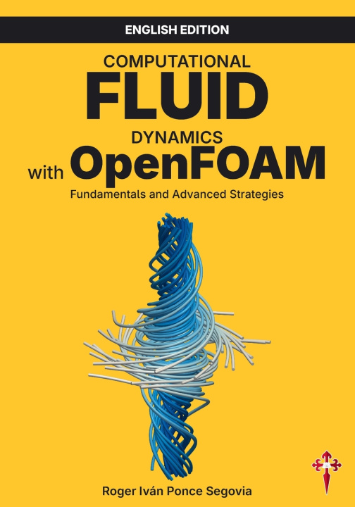 Carte Computational Fluid Dynamics with OpenFOAM Roger Ivan Ponce Segovia